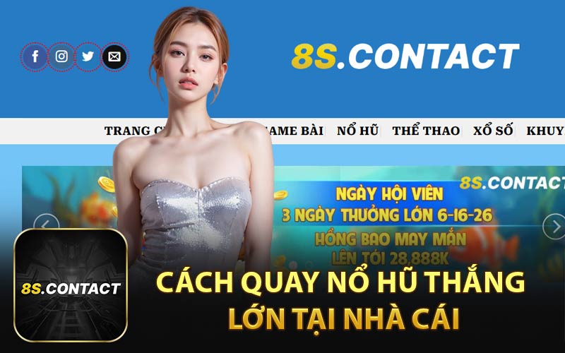 Cách Quay Nổ Hũ Thắng Lớn Tại Nhà Cái