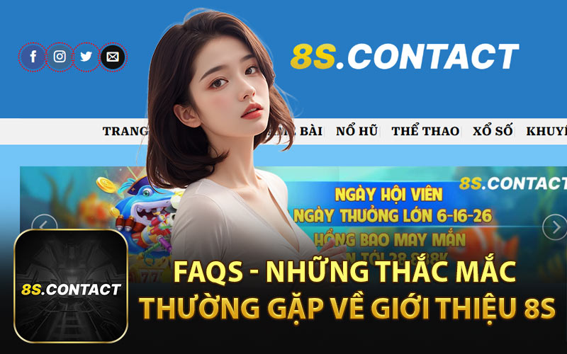 Những thắc mắc thường gặp về giới thiệu 8S