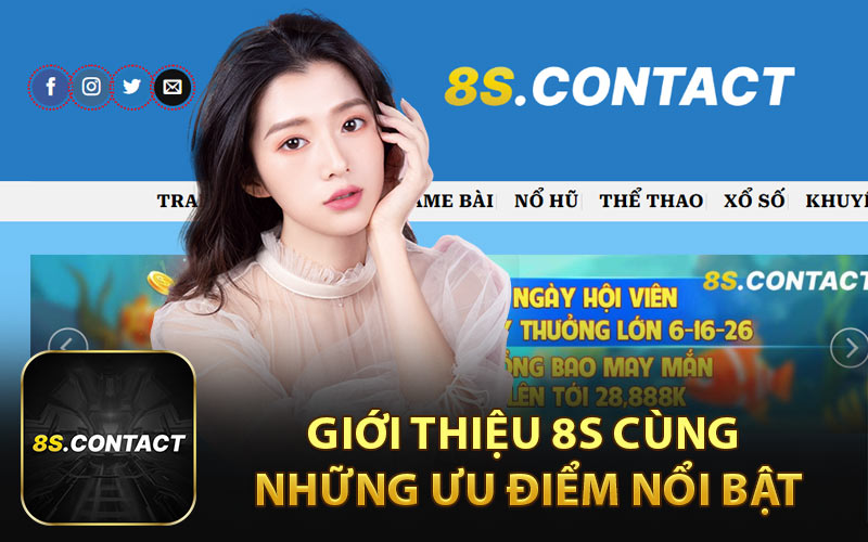 Giới Thiệu 8S Cùng Những Ưu Điểm Nổi Bật