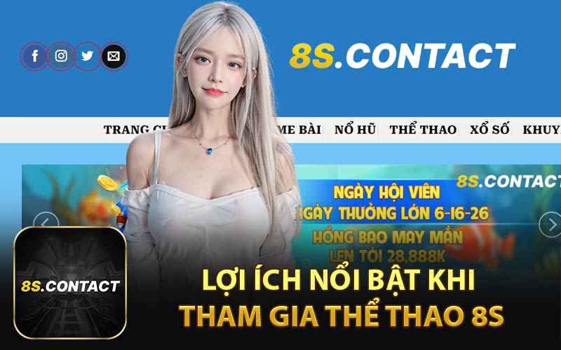 Lợi Ích Nổi Bật Khi Tham Gia Thể Thao 8S