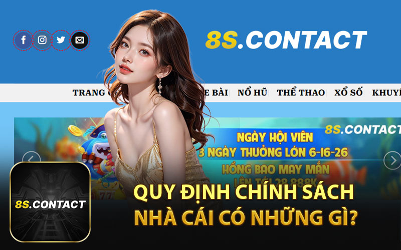 Quy Định Chính Sách 
Nhà Cái CÓ Những Gì?