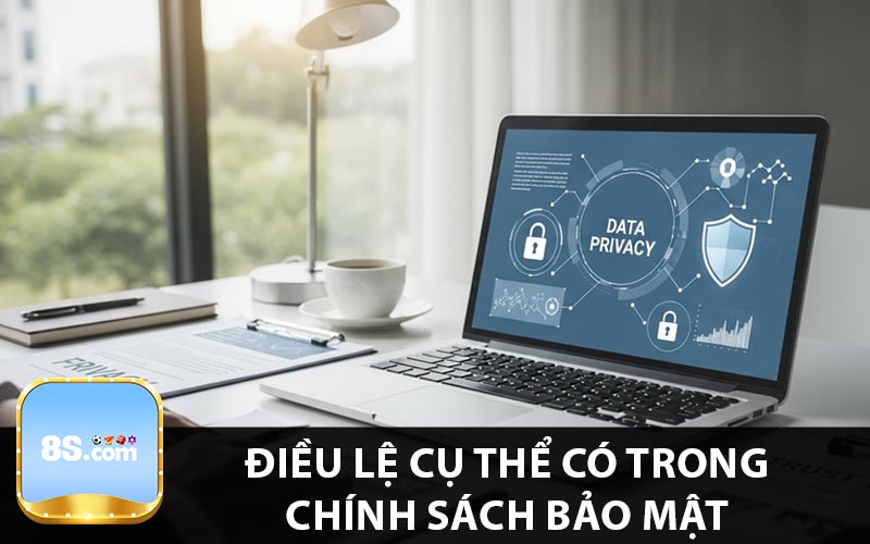Điều lệ cụ thể có trong chính sách bảo mật