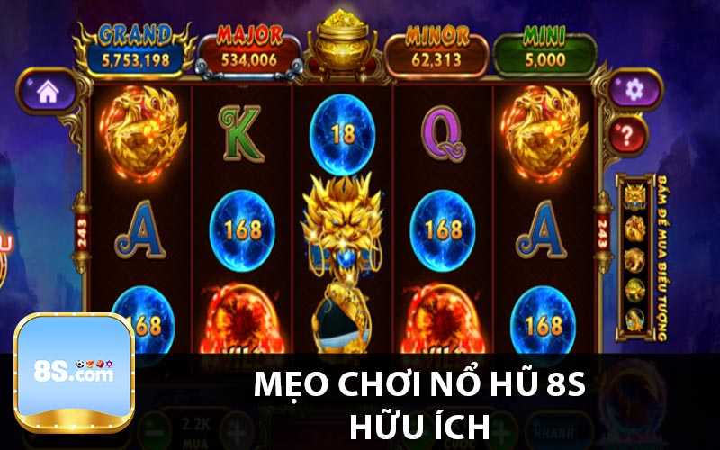 Mẹo chơi nổ hũ 8s hữu ích