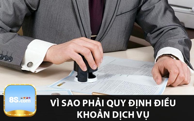 Vì sao phải quy định về điều khoản dịch vụ